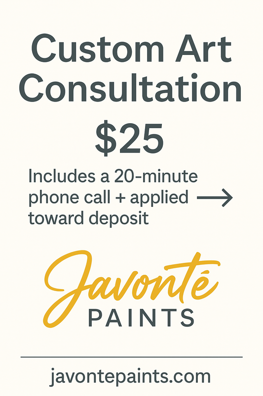Javonté Paints Custom Art Consultation – 20-Minute Planning Call